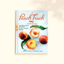 Load image into Gallery viewer, The Peach Truck Cookbook
