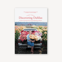Load image into Gallery viewer, Floret Farm&#39;s Discovering Dahlias
