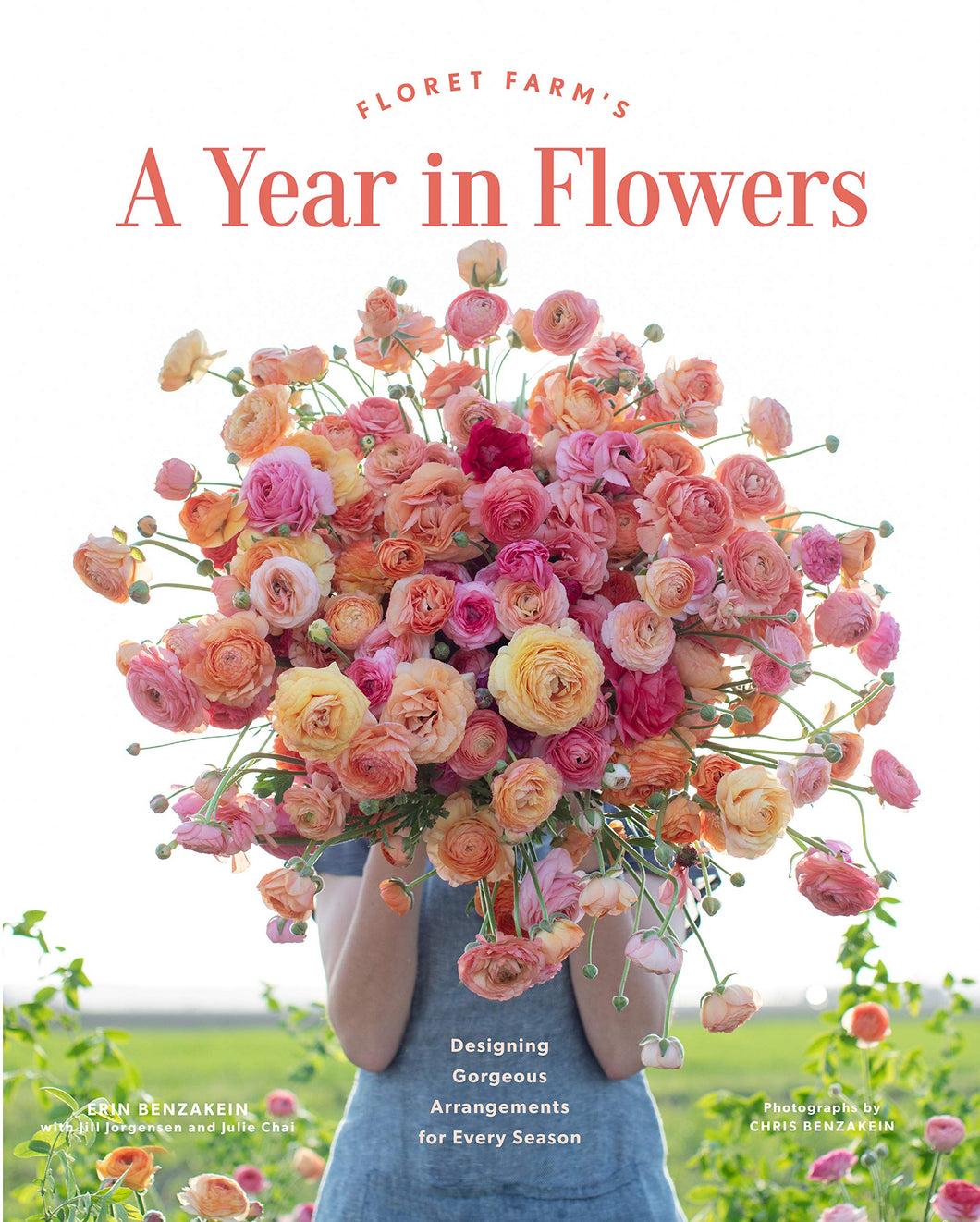 Floret Farm’s A Year in Flowers: Designing Gorgeous Arrangements for Every Season
