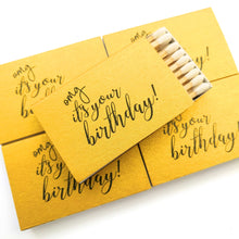 Load image into Gallery viewer, Matchbox - OMG, It&#39;s Your Birthday
